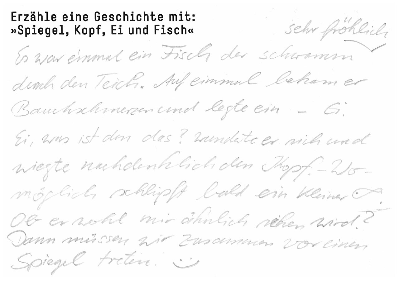 Erzähle eine Geschichte mit: "Spiegel, Kopf, Ei und Fisch"