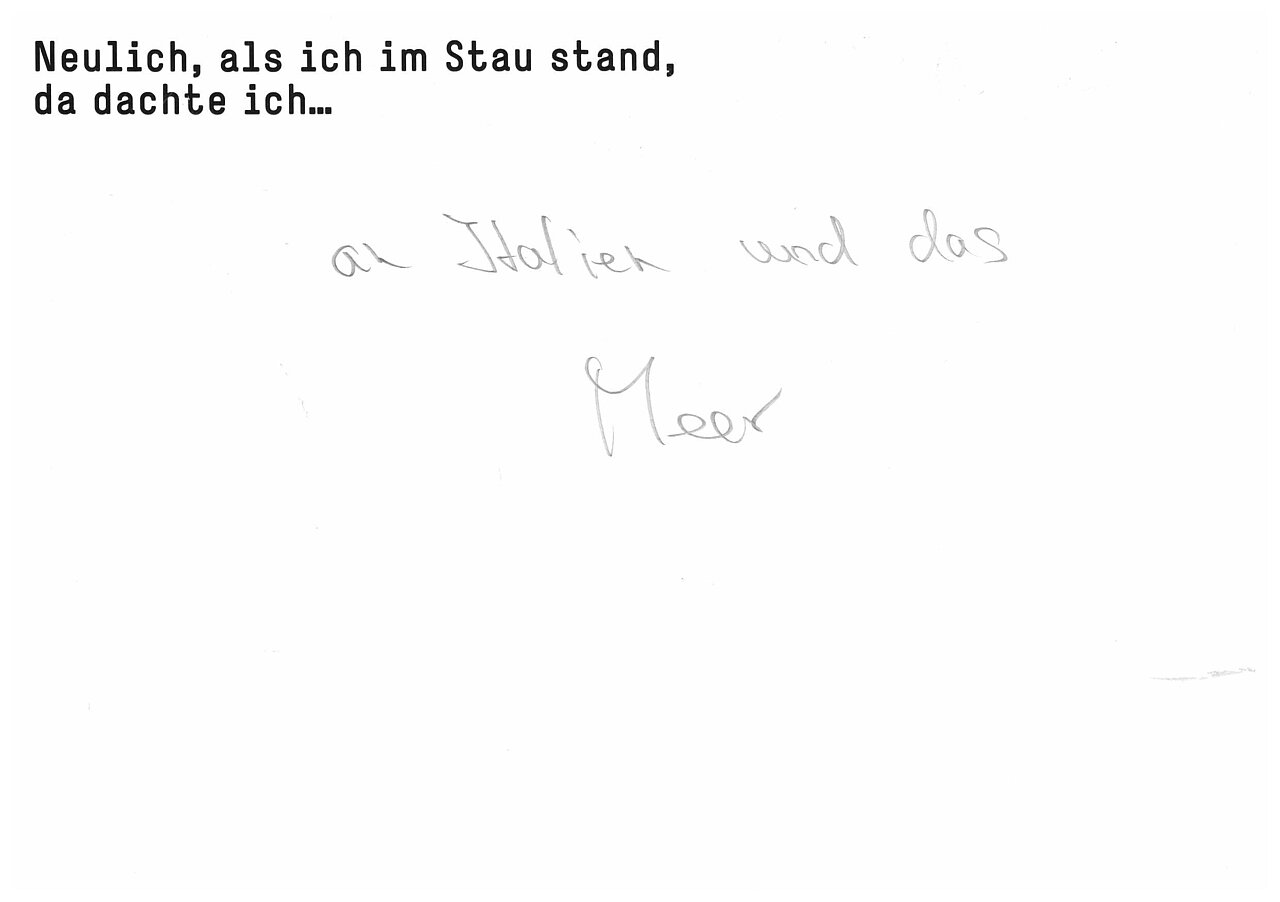 "Neulich, als ich im Stau stand, da dachte ich..."