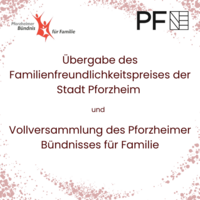 Übergabe Familienfreundlichkeitspreis und Vollversammlung Bündnis für Familie