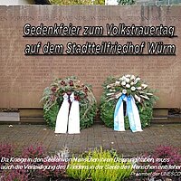 Feierstunde zum Volkstrauertag Feierstunde zum Volkstrauertag