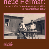 Ausstellungseröffnung: „Neue Wege, neue Heimat – Von der ersten Zuwanderungsgeneration bis heute in Pforzheim“