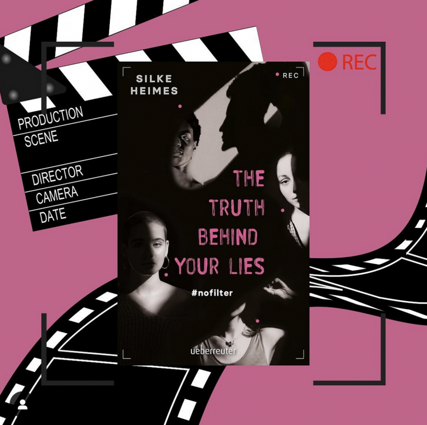 Buchcover „The Truth Behind Your Lies“ vor Filmklappen auf pinkem Hintergrund. - copyright: Silke Heimes - Ersteller: Silke Heimes
