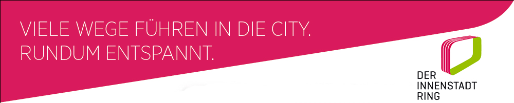 Text: Viele Wege führen in die City. Rundum entspannt.